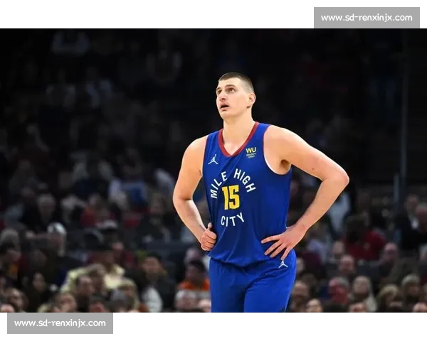 二轮秀逆袭传奇:从边缘人到三届 MVP,约基奇如何重塑中锋定义 二轮秀逆袭传奇:从边缘人到三届 MVP,约基奇如何重塑中锋定义